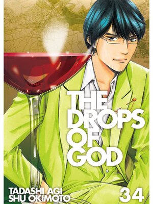 cover image of The Drops of God, Volume 34